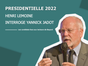 Lire la suite à propos de l’article Présidentielle 2022 : Henri Lemoine invité par Bayard à interroger Yannick Jadot au sujet des seniors